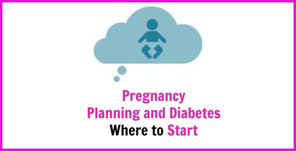 Pregnancy Planning And Diabetes