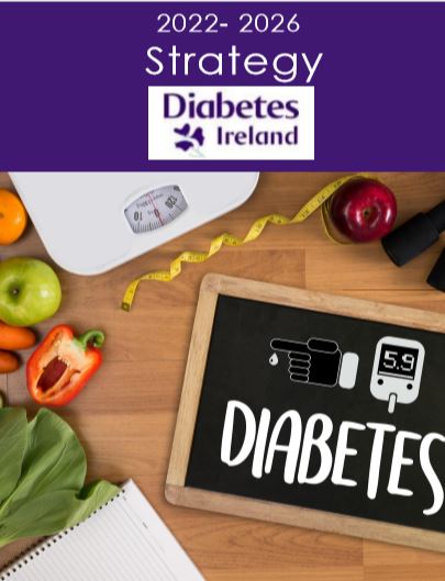 Diabetes Ireland: 5 Year Strategy - 2022 - 2026